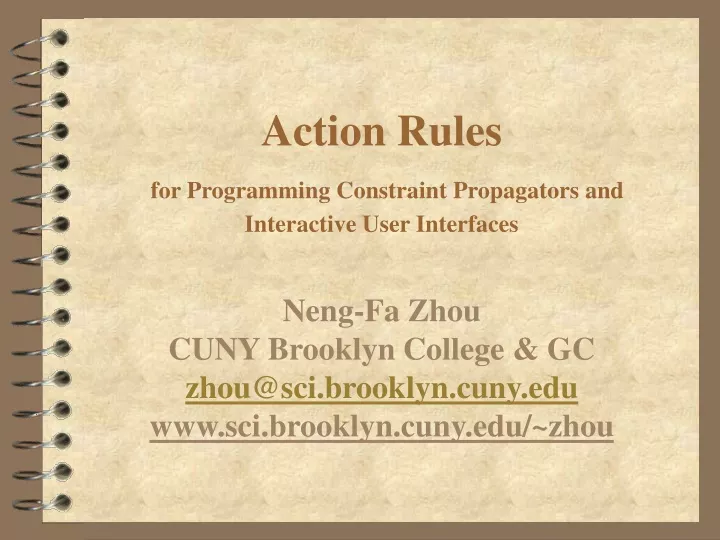 action rules for programming constraint propagators and interactive user interfaces