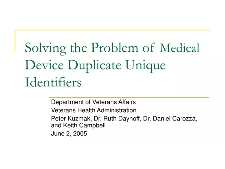 solving the problem of medical device duplicate unique identifiers