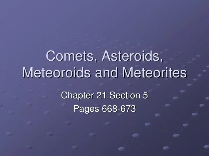 comets asteroids meteoroids and meteorites