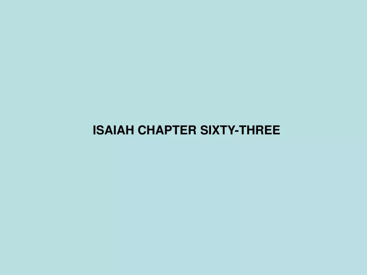 isaiah chapter sixty three