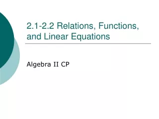 2.1-2.2 Relations, Functions, and Linear Equations