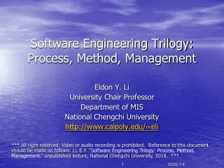 Software Engineering Trilogy:  Process, Method, Management