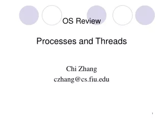 OS Review Processes and Threads