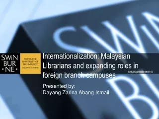 Internationalization: Malaysian Librarians and expanding roles in foreign branch campuses