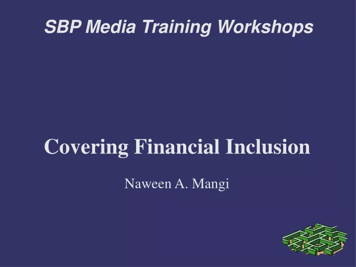 covering financial inclusion naween a mangi