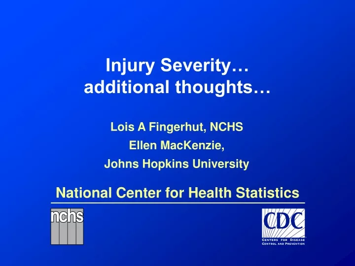 injury severity additional thoughts