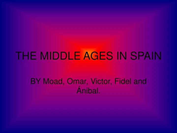 the middle ages in spain