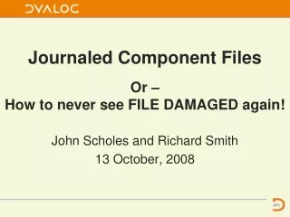 Journaled Component Files