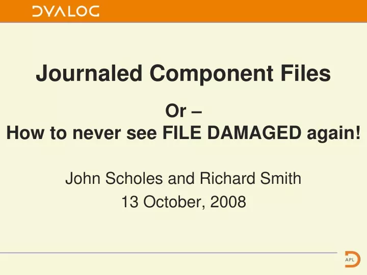 journaled component files