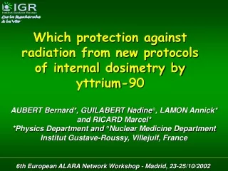 Which protection against radiation from new protocols of internal dosimetry by yttrium-90