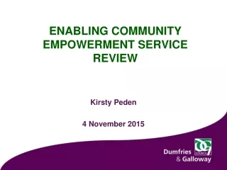 ENABLING COMMUNITY EMPOWERMENT SERVICE REVIEW