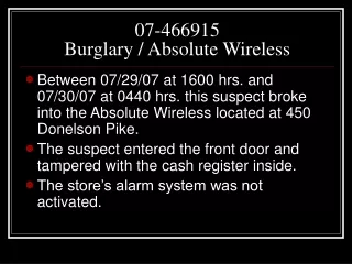 07-466915 Burglary / Absolute Wireless