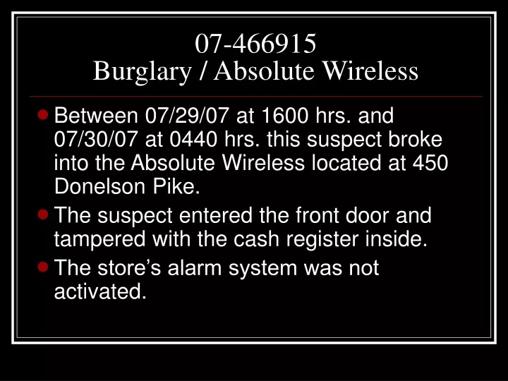 07 466915 burglary absolute wireless