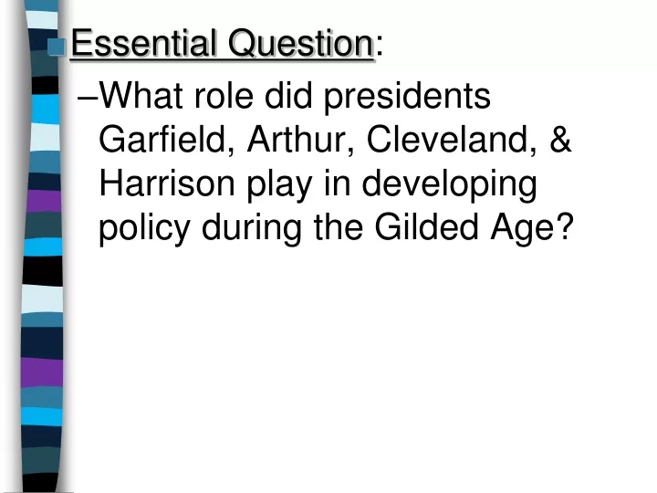 essential question what role did presidents