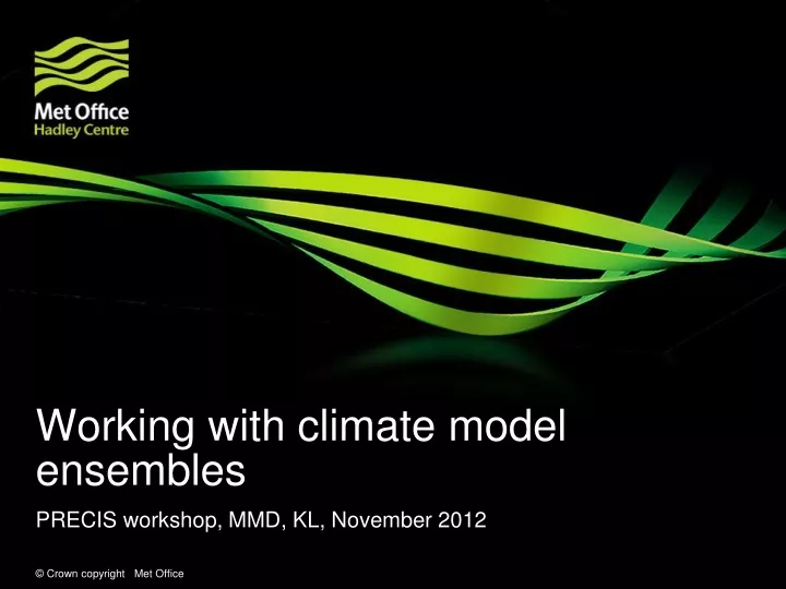 working with climate model ensembles