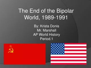 The End of the Bipolar World, 1989-1991
