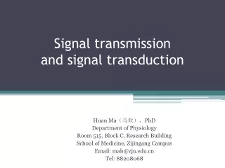 Signal transmission  and signal transduction