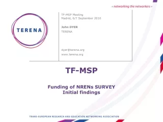TF-MSP Funding of NRENs SURVEY Initial findings