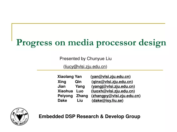 progress on media processor design