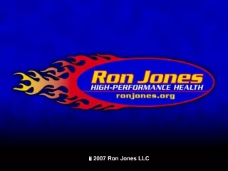  2007  Ron Jones LLC