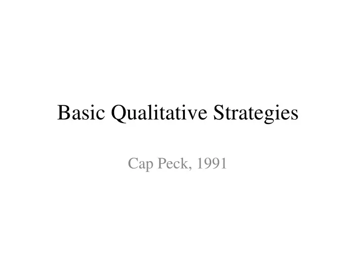 basic qualitative strategies