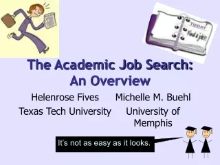 The Academic Job Search: An Overview