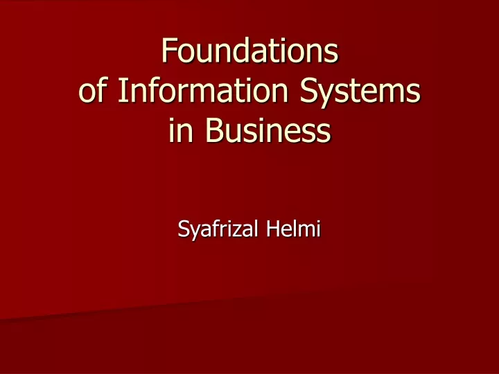 foundations of information systems in business