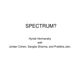 SPECTRUM?