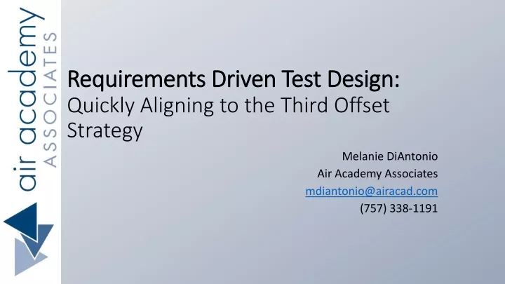 requirements driven test design quickly aligning to the third offset strategy