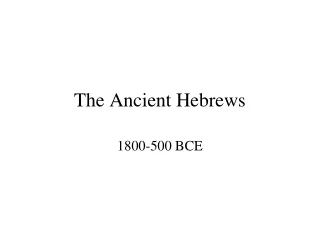 The Ancient Hebrews