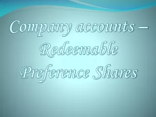 Company accounts –  Redeemable Preference Shares