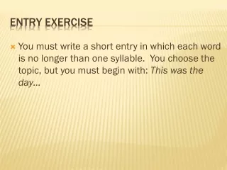 Entry Exercise