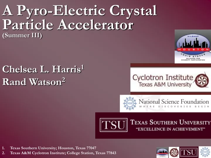 a pyro electric crystal particle accelerator