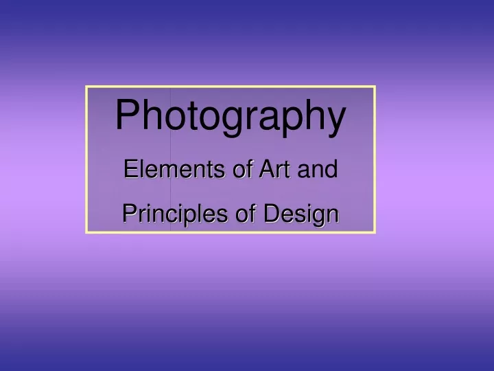 photography elements of art and principles