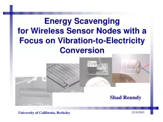 Energy Scavenging  for Wireless Sensor Nodes with a Focus on Vibration-to-Electricity Conversion