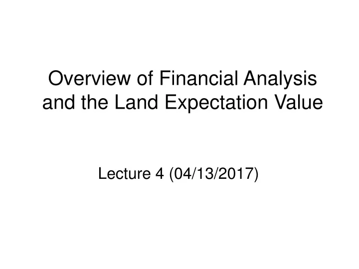 overview of financial analysis and the land expectation value