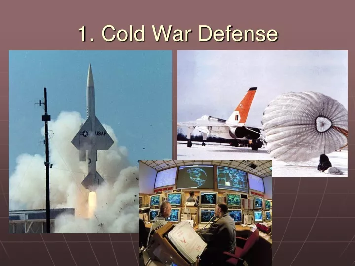 1 cold war defense