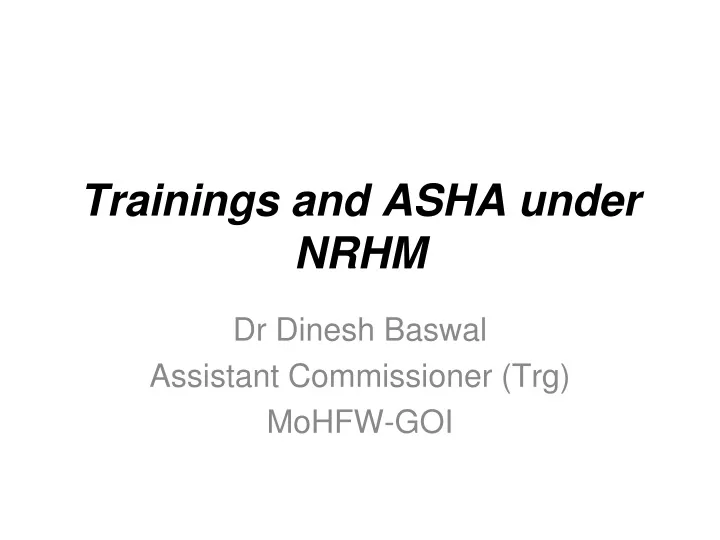 trainings and asha under nrhm