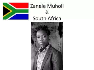 Zanele Muholi &amp; South Africa