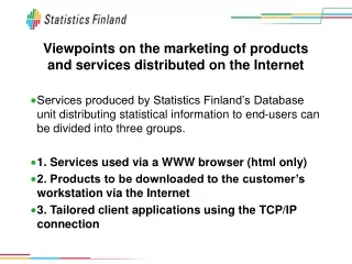 Viewpoints on the marketing of products and services distributed on the Internet