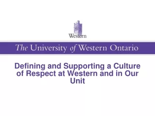 Defining and Supporting a Culture of Respect at Western and in Our Unit