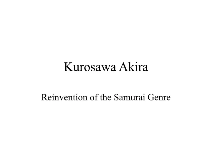 kurosawa akira