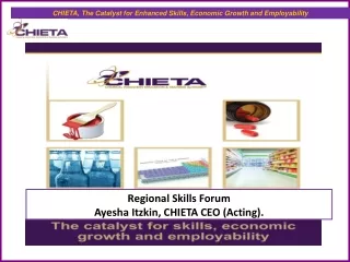 Regional Skills Forum Ayesha Itzkin, CHIETA CEO (Acting).