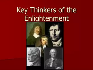 Key Thinkers of the Enlightenment