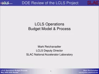 LCLS Operations  Budget Model &amp; Process