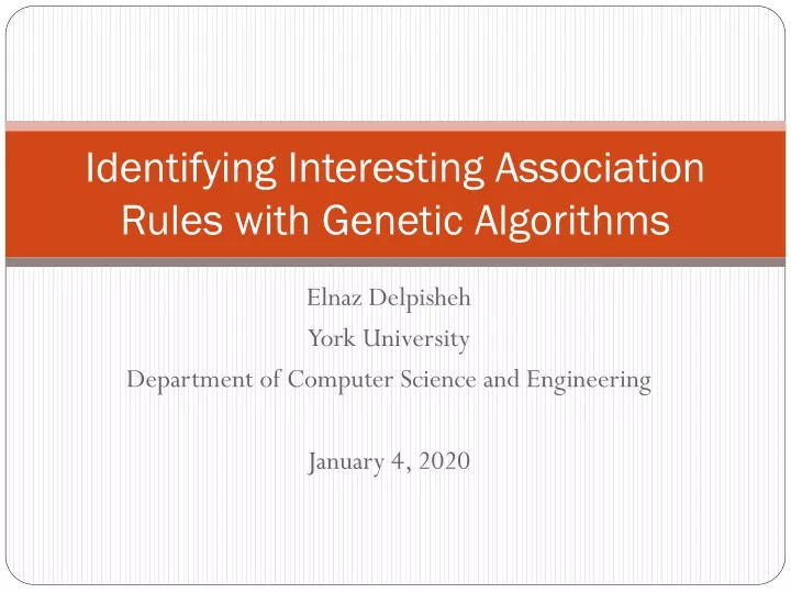 identifying interesting association rules with genetic algorithms