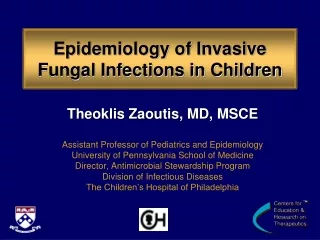 Epidemiology of Invasive Fungal Infections in Children