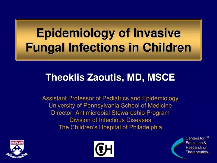 epidemiology of invasive fungal infections in children