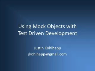 Using Mock Objects with Test Driven Development
