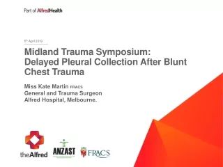 Midland Trauma Symposium: Delayed Pleural Collection After Blunt Chest Trauma
